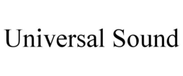 UNIVERSAL SOUND