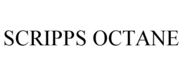 SCRIPPS OCTANE