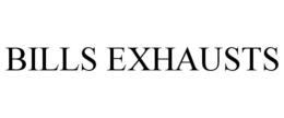 BILLS EXHAUSTS