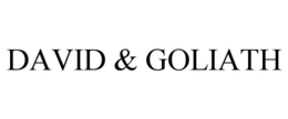 DAVID & GOLIATH