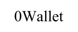 0WALLET
