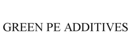 GREEN PE ADDITIVES