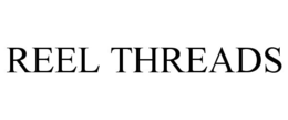 REEL THREADS