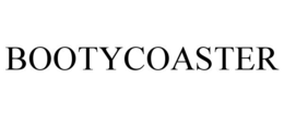 BOOTYCOASTER