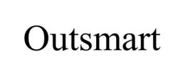 OUTSMART