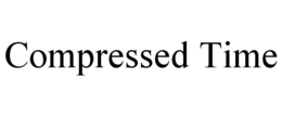 COMPRESSED TIME