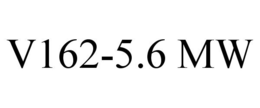 V162-5.6 MW
