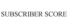 SUBSCRIBER SCORE