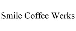SMILE COFFEE WERKS