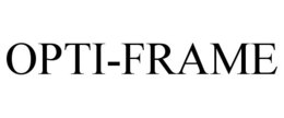 OPTI-FRAME