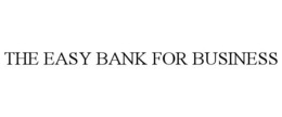 THE EASY BANK FOR BUSINESS