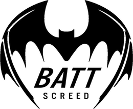 BATT SCREED