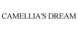 CAMELLIA'S DREAM