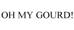 OH MY GOURD!