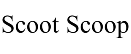 SCOOT SCOOP