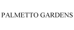PALMETTO GARDENS