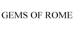 GEMS OF ROME