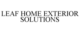 LEAF HOME EXTERIOR SOLUTIONS