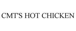 CMT'S HOT CHICKEN