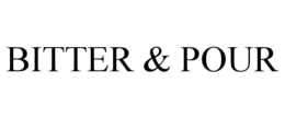 BITTER & POUR