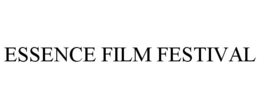 ESSENCE FILM FESTIVAL