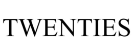 TWENTIES