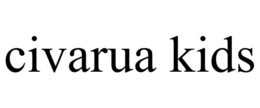 CIVARUA KIDS