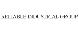 RELIABLE INDUSTRIAL GROUP