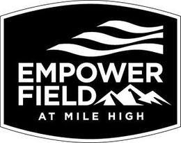 EMPOWER FIELD AT MILE HIGH