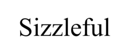 SIZZLEFUL