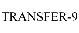 TRANSFER-9