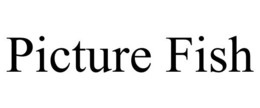 PICTURE FISH