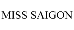 MISS SAIGON