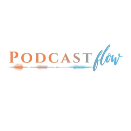 PODCAST FLOW