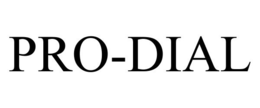 PRO-DIAL