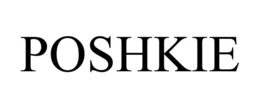 POSHKIE