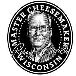 MASTER CHEESEMAKER WISCONSIN ROBERT L. WILLS