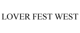 LOVER FEST WEST