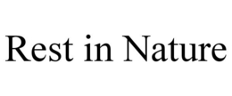 REST IN NATURE
