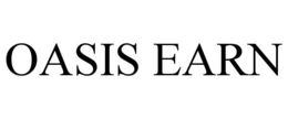 OASIS EARN