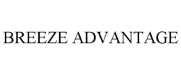 BREEZE ADVANTAGE