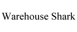 WAREHOUSE SHARK