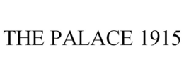THE PALACE 1915