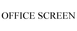 OFFICE SCREEN