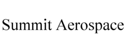 SUMMIT AEROSPACE