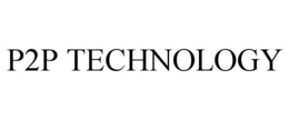 P2P TECHNOLOGY