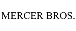 MERCER BROS.