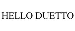 HELLO DUETTO