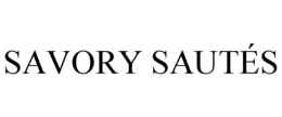 SAVORY SAUTÉS