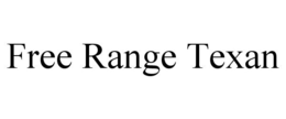 FREE RANGE TEXAN